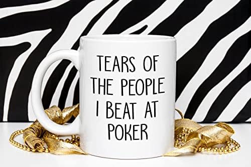 Poker poklon - poker šalica - suze ljudi koje sam pobijedio na pokeru - kockanje - kockar - karte - poklon poker igrača 11oz
