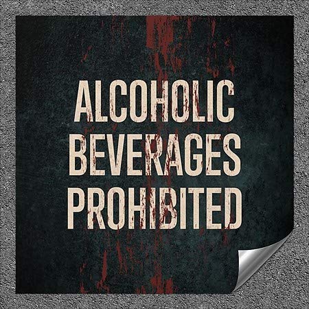 CGSignLab | Alkoholna pića zabranjeno -Ghost stare hrđe teška industrijska samoljepljiva aluminijska naljepnica na zidu | 36 x36