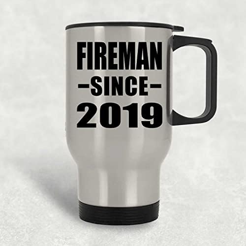 Designsify Fireman od 2019. godine, Silver Travel šalica 14oz izolirani nehrđajući čelik, pokloni za rođendansku obljetnicu Božićni