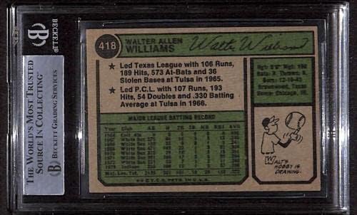 418 Walt Williams - 1974. Topps bejzbol kartice Ocjenjivanje BGS Auto - NFL Autografirani razni predmeti