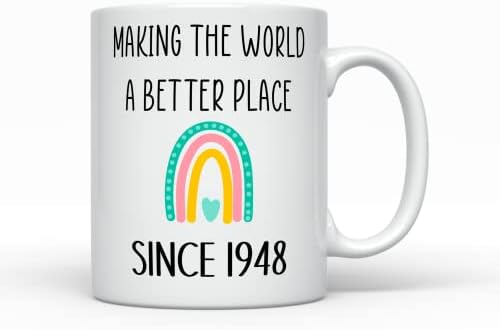 Čineći svijet boljim mjestom od 1948., šalica za kavu rođena 1948., 75 godina, poklon ženi za 75. rođendan, poklon šalica za nju