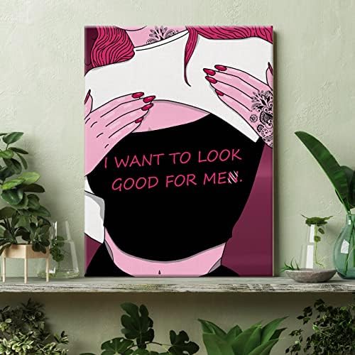 Želim izgledati dobro za muškarce platna zidna umjetnost, moderni feministički ružičasti ispis uokviren plakat 12 x 15 inčni ukras