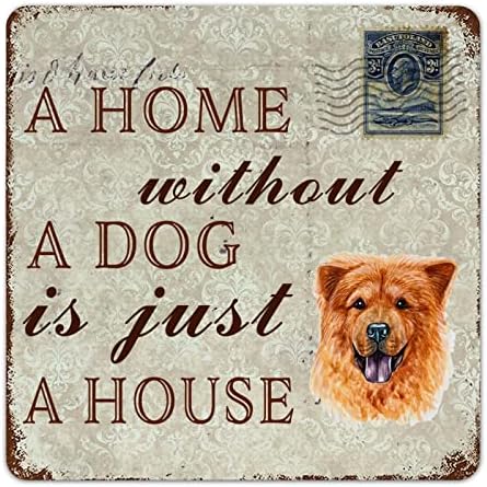 Dom bez psa samo je kućna chow chow smiješni pas metal natpis metala metal art retro masa za pse vješala s nevoljima pseći zid ukras