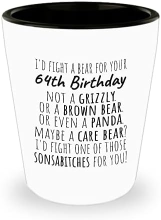 Poklon za čašu za 64. rođendan - borio bih se s medvjedom za vaš 64. rođendan-ne Grizlijem, ne smeđim medvjedom, pa čak ni pandom -